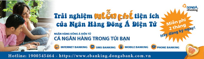 trải nghiệm miễn phí tiện ích cùng ngân hàng đông Á