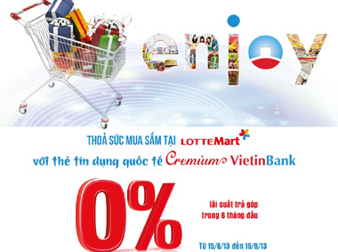 Miễn lãi trả góp LotteMart chủ thẻ Vietinbank