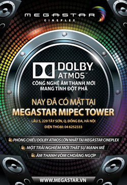 Trải nghiệm công nghệ âm thanh Dolby Atmos tại MegaStar Mipec Tower Hà Nội