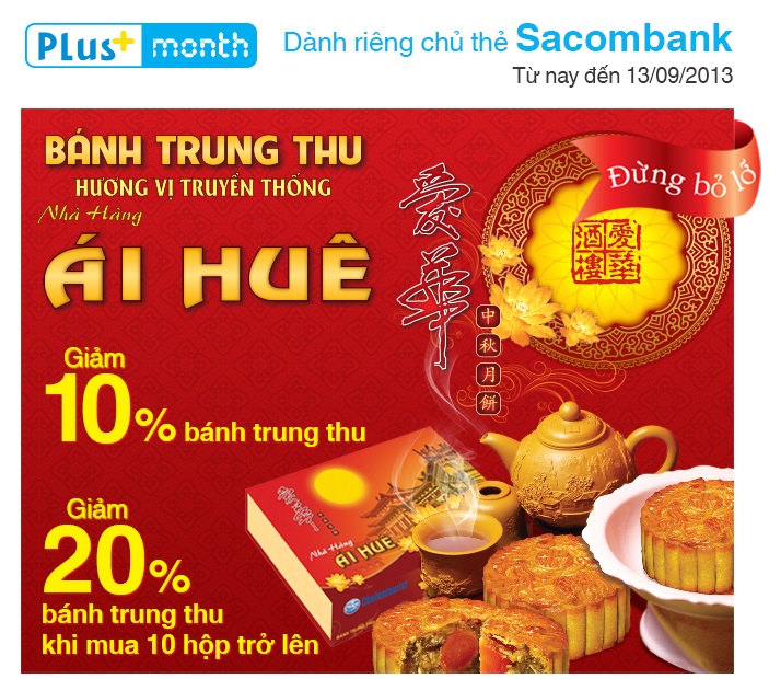 Bánh Trung Thu Ái Huê khuyến mại hấp dẫn dành cho thẻ SacomBank