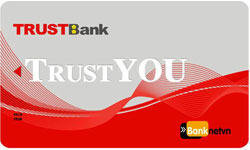 Làm thẻ tín dụng nội địa TrustYou – Niềm tin và tín nhiệm