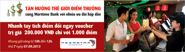 Tích lũy điểm thưởng cùng Maritimebank nhận Voucher 200.000VND tại Megastar