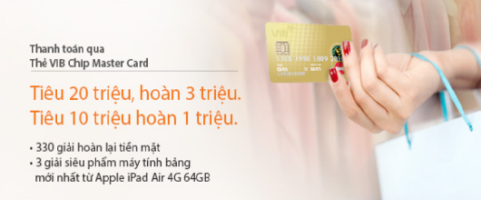 chi-tieu-nhieu-trung-thuong-lon-voi-the-tin-dung-vib-mastercard