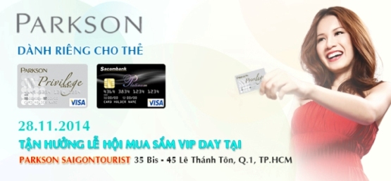 Parkson Saigon Tourist tổ chức hội mua sắm VIP Day với thẻ Sacombank